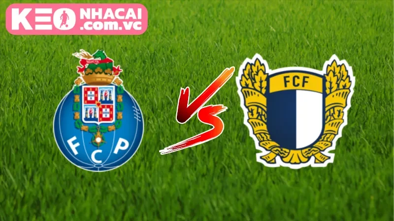 Thông tin về cuộc đối đầu hấp dẫn giữa Porto vs Famalicao